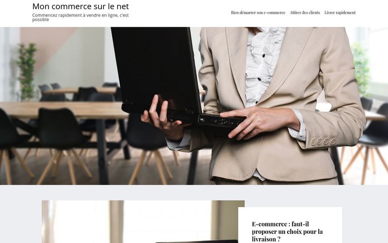 Mon commerce sur le net - Commencez rapidement à vendre en ligne, c'est possible